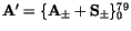 ${\tt\bf A}' = \{{\tt\bf A}_\pm + {\tt\bf S}_\pm\}_0^{79}$