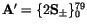 ${\tt\bf A}' = \{2{\tt\bf S}_\pm\}_0^{79}$