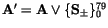 ${\tt\bf A}' = {\tt\bf A}\lor \{{\tt\bf S}_\pm\}_0^{79}$