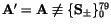 ${\tt\bf A}' = {\tt\bf A}\not\equiv \{{\tt\bf S}_\pm\}_0^{79}$