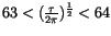 $63<({\tau \over 2\pi})^{1\over 2}<64$