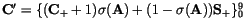 ${\tt\bf C}'=\{({\tt\bf C}_+ +1)\sigma({\tt\bf A})+
(1-\sigma({\tt\bf A})){\tt\bf S}_+\}_0^9$