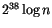 $2^{38} \log n$