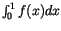 $\int_0^1 f(x)dx$