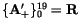 $\{{\tt\bf A}_+'\}_0^{19}={\tt\bf R}$
