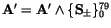 ${\tt\bf A}'={\tt\bf A}'\land\{{\tt\bf S}_\pm\}_0^{79}$
