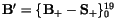 ${\tt\bf B}'=\{{\tt\bf B}_+-{\tt\bf S}_+\}_0^{19}$